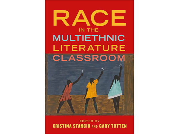 Race in the Multiethic Literature Classroom book cover