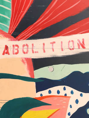 Abolition text on colorful mural artwork